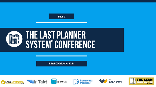 4th Annual Last Planner Conference 2024 Presentation Slides